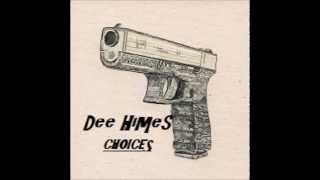 Dee Himes - Choices