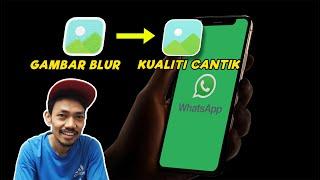 Cara Kekalkan Kualiti Gambar Semasa Hantar Melalui WhatsApp