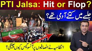 PTI Jalsa Hit or Flop?  Mansoor Ali Khan