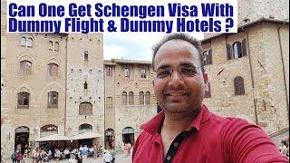 Can One Get Schengen Visa With Dummy Flight & Hotels ? How To Book Dummy Flight & Hotels ?