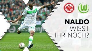 Naldo-Hammer aus 35 Metern  Wisst Ihr noch ...?  VfL Wolfsburg - Eintracht Frankfurt