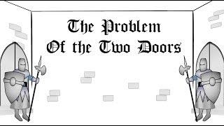 Problem of the Two Doors Classic Logic Puzzle