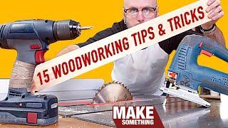 15 Tips Thatll Improve Your Woodworking Must Know Tricks and Techniques