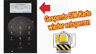 Gesperrte SIM-Karte wieder entsperren - PIN & PUK vergessen - Simkarte ohne Puk & Pin entsperren