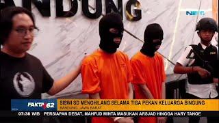 Polisi Berhasil Temukan Keberadaan Siswi SD Di Bandung Yang Hilang - Fakta+62