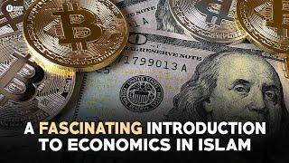A Fascinating Introduction to Economics in Islam with Jamal Harwood