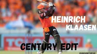 Heinrich Klaasen Century Edit  OrangeArmyFanPage  @SunrisersIPL