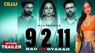 Nau Do Gyarah  Official Trailer  Ullu  Ullu New Web Series Nau Do Gyarah  Zoya Rathor