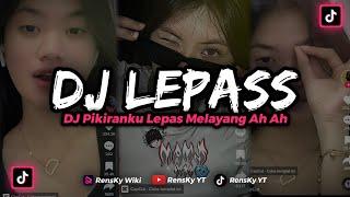 DJ LEPAS KU MELAYANG AH AH AH‼️ DJ TIKTOK TERBARU 2023‼️DJ ARIF DU