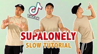 SUPALONELY DANCE TUTORIAL SLOW