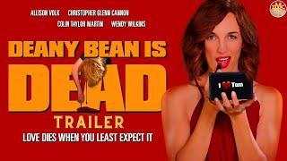 Deany Bean is Dead  Comedy  Trailer