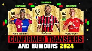 FIFA 25  NEW CONFIRMED TRANSFERS & RUMOURS  ft. Fofana Nico Williams Vanderson... etc