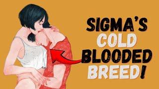 Why are SIGMA MALES So Cold?