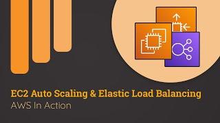 EC2 Auto Scaling & Elastic Load Balancer  AWS in Action