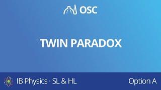 Twin paradox IB Physics SLHL