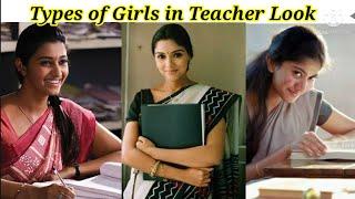 Types of Girls in Teacher look based on Monthwise Which month you BORN 