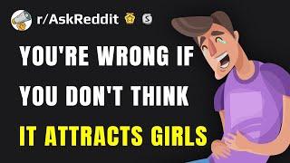 Girls what is it that attracts you to guys? Reddit Stories rAskReddit