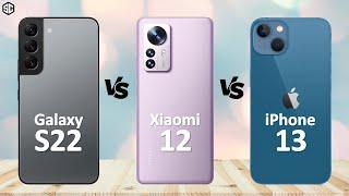 Xiaomi 12 VS iPhone 13 VS Galaxy S22 5G