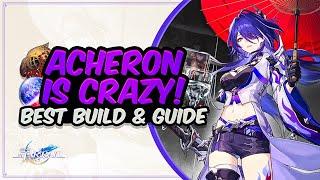 COMPLETE ACHERON GUIDE Best Acheron Build - Relics Light Cones & Teams  Honkai Star Rail