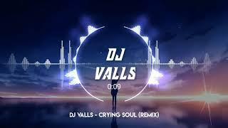 DJ Splash - Crying Soul DJ Valls Remix