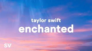 Taylor Swift - Enchanted Lyrics Please dont be in love with someone else