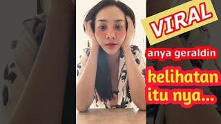 Anya Geraldine Kelihatan Itu nya - live IG