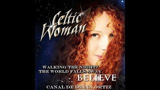 Celtic Woman - Songs From The Heart Walking The NightThe World Falls Away Lyrics & Traducción