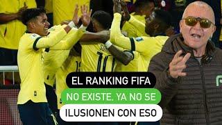 El ranking FIFA no existe ya no se ilusionen con eso