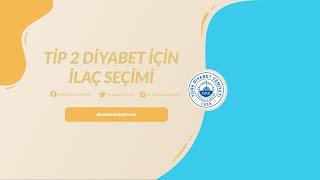 Tip 2 Diyabet İçin İlaç Seçimi