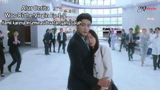 Drama Woo Ri the Virgin Ep 1-2 Sub Indo