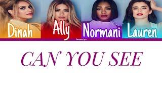 Fifth Harmony - Can You See Color Coded Lyrics  Harmonizzer Lyrics