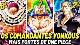 OS 10 COMANDANTES DE YONKOUS MAIS FORTES EM ONE PIECE DO MAIS FRACO AO MAIS FORTE