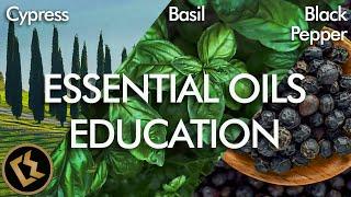 Basil Black Pepper & Cypress  ESSENTIAL OILS EDUCATION