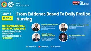 International Webinar Day 1 From Evidence Based To Daily Pratice Nursing