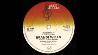 BRANDI WELLS - Watch Out 12 Version