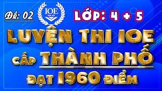 Thi ioe lớp 4 cấp tỉnh - cấp thành phố có đáp án