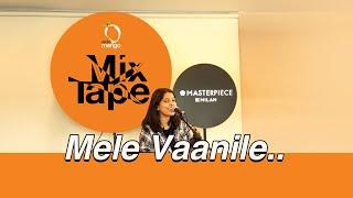 Mele Vaanile  Radio Mango Mixtape  Whyshakha  @whyshakha