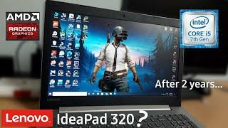 Lenovo IdeaPad 320 PC After 2 years  Speed & Gaming Test  i5-7200U  IP320E-15IKB