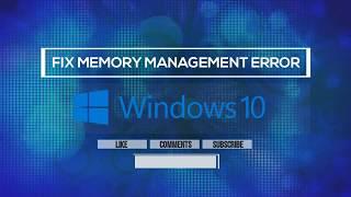 Fix Memory Management Error Windows 10