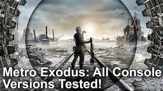 4K Metro Exodus PS4ProXbox OneX Graphics Comparison - 4A Games Tech Returns On Console