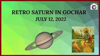 Retro Saturn in Gochar TransitJULY 12 2022 Effects & Importance CORONA CASES  Vedic Astrology