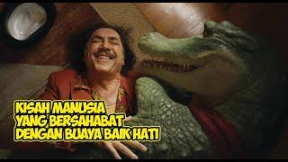 Kisah Manusia Yang Bersahabat Dengan Buaya Baik Hati   Alur Cerita Film