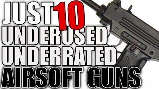 10 Underused Underrated Airsoft Guns - The Uncommon The Unpopular