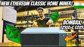 NEW Ethereum Classic BEAST BOMBAX EZ100-C Home Miner  Crypto Mining India #bitcoinmining #etc