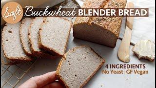 Yeast-Free Buckwheat Bread  Blend Bake & ENJOY