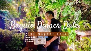 113 Wagner Cafe Dinner Date in Baguio city