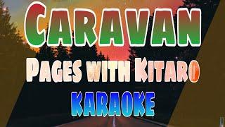 Caravan - Pages With Kitaro KARAOKE