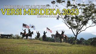 HORSEBACKARCHERY - Versi Merdeka 2023