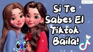  SI TE SABES EL TIKTOK BAILA - 2024 