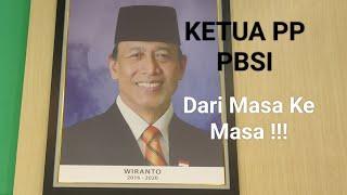 KETUA PP PBSI  Persatuan Bulutangkis Seluruh Indonesia  Dari Masa Ke Masa